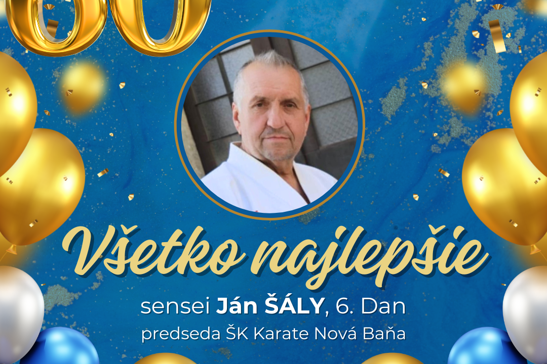 Životné jubileum – sensei Ján Šály